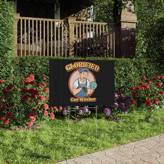Glorified Car Washer Lawn Sign