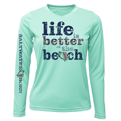"Life Is Better At The Beach" Conch Women's Long Sleeve UPF 50+ Dry-Fit Shirt (No Back)